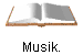 Musik.